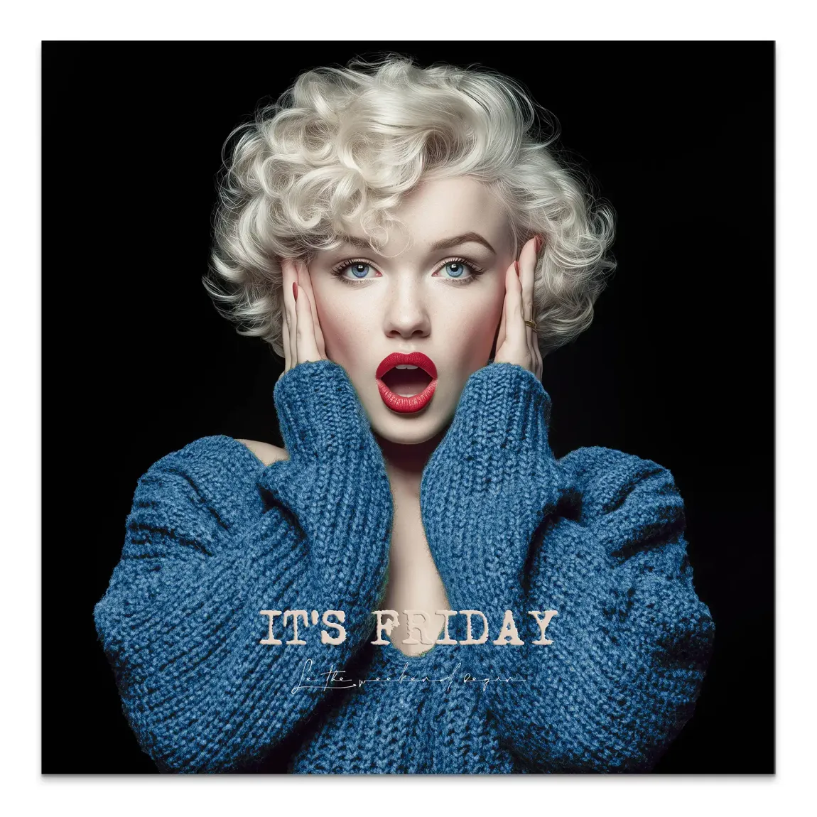 Marilyn Monroe It's Friday Alu Dibond Bild