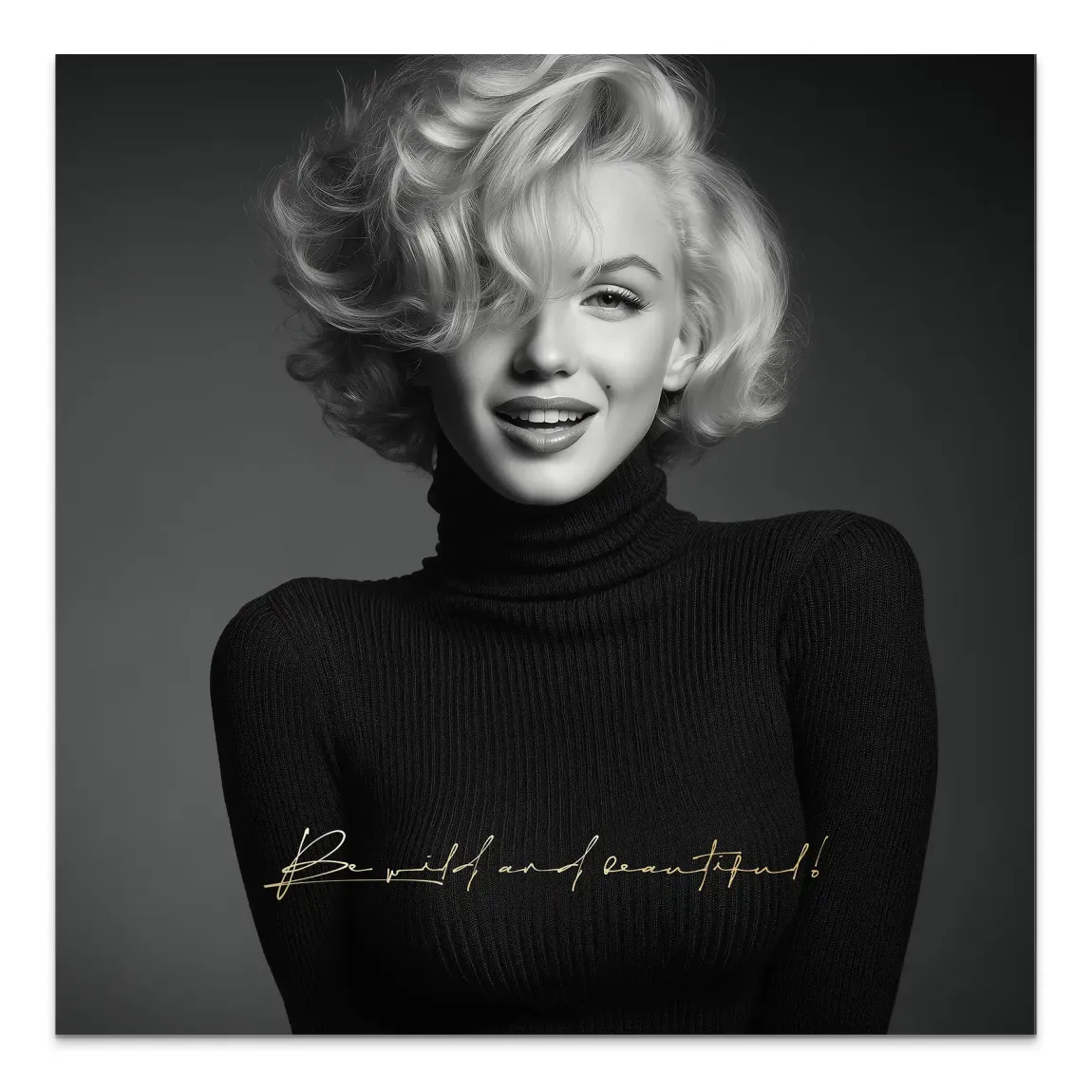 Marilyn Monroe Be Wild Alu Dibond Wandbild