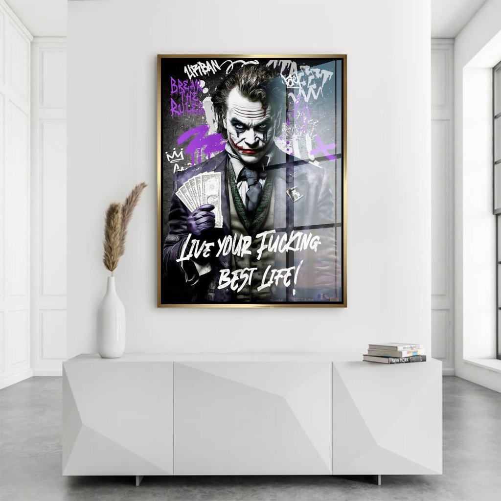 Joker Best Life Style Acrylglas Bild INGALERIE