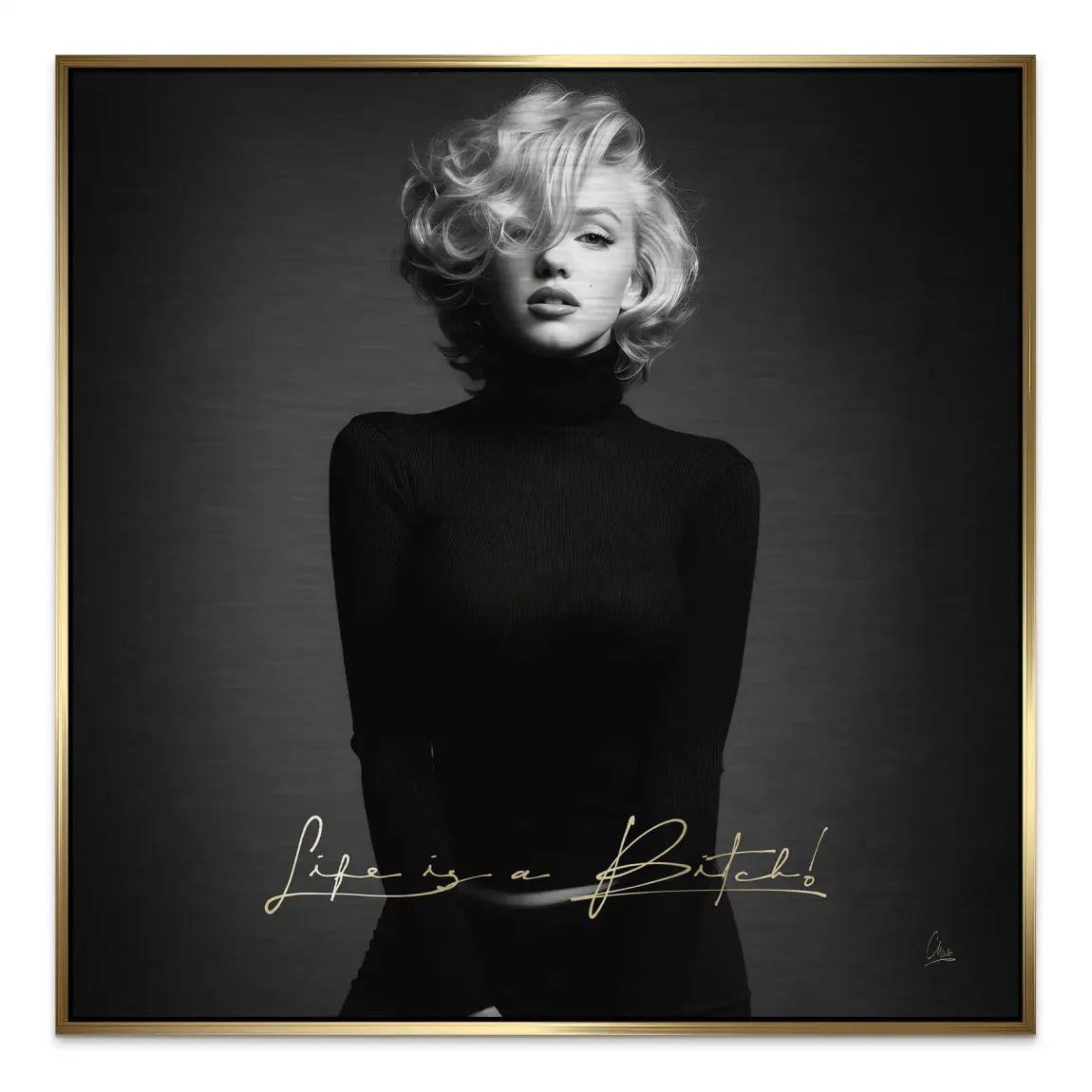 Monroe Life is a Bitch Alu Gebürstet Bild