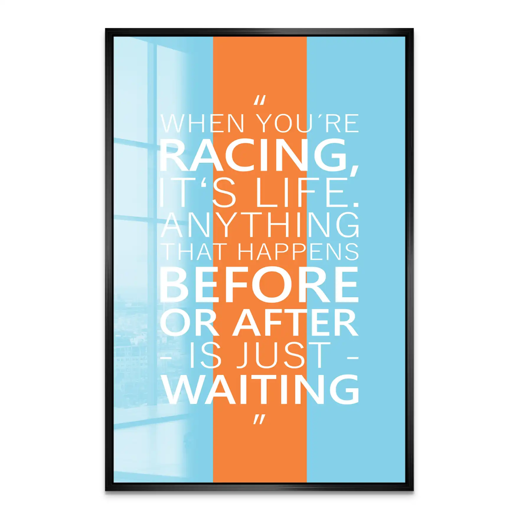 Racing Is Life Acrylglas Bild INGALERIE