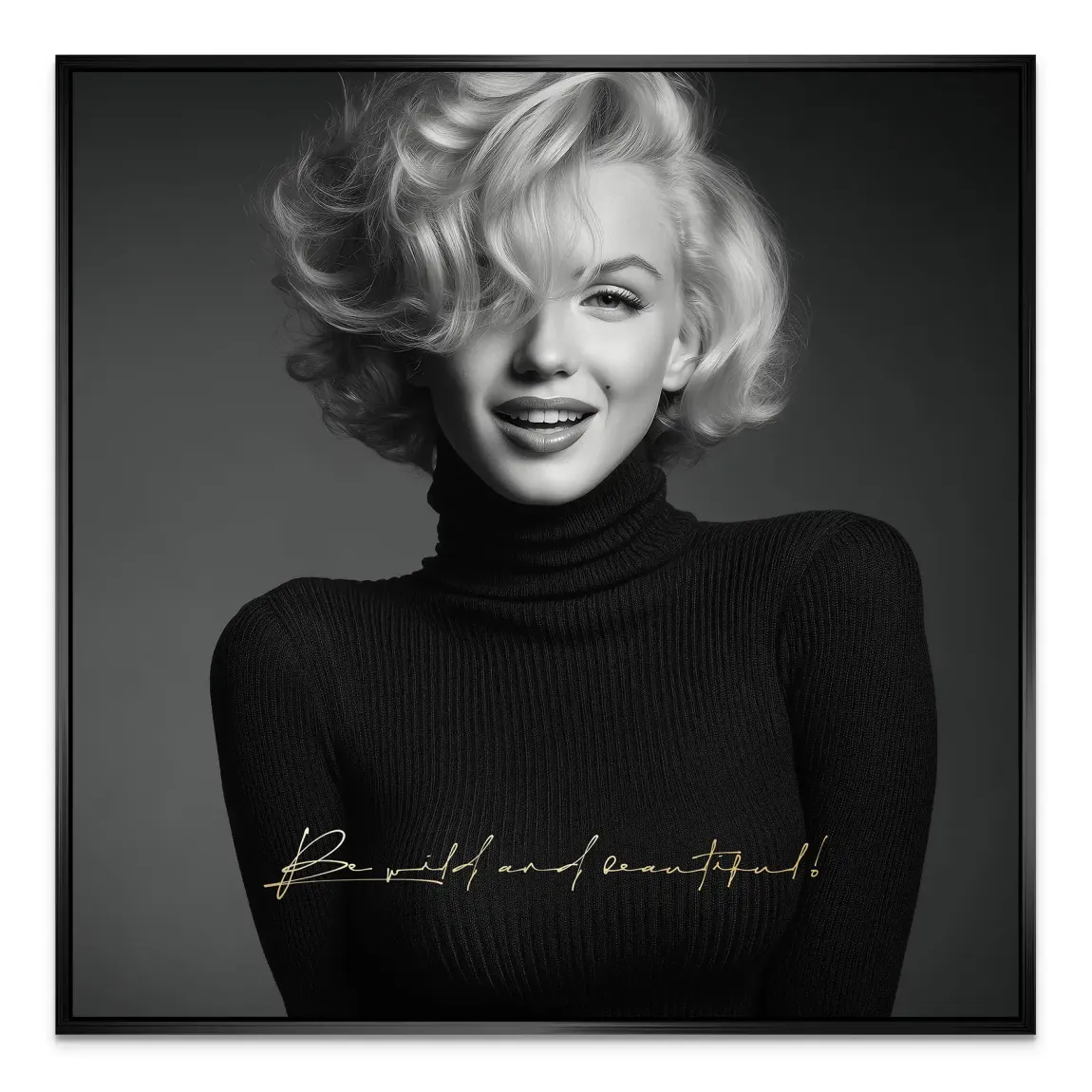 Marilyn Monroe Be Wild Alu Dibond Wandbild