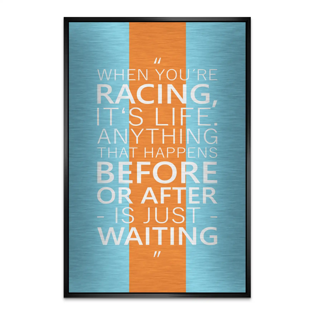 Racing Is Life AluDibond Gebürstet INGALERIE