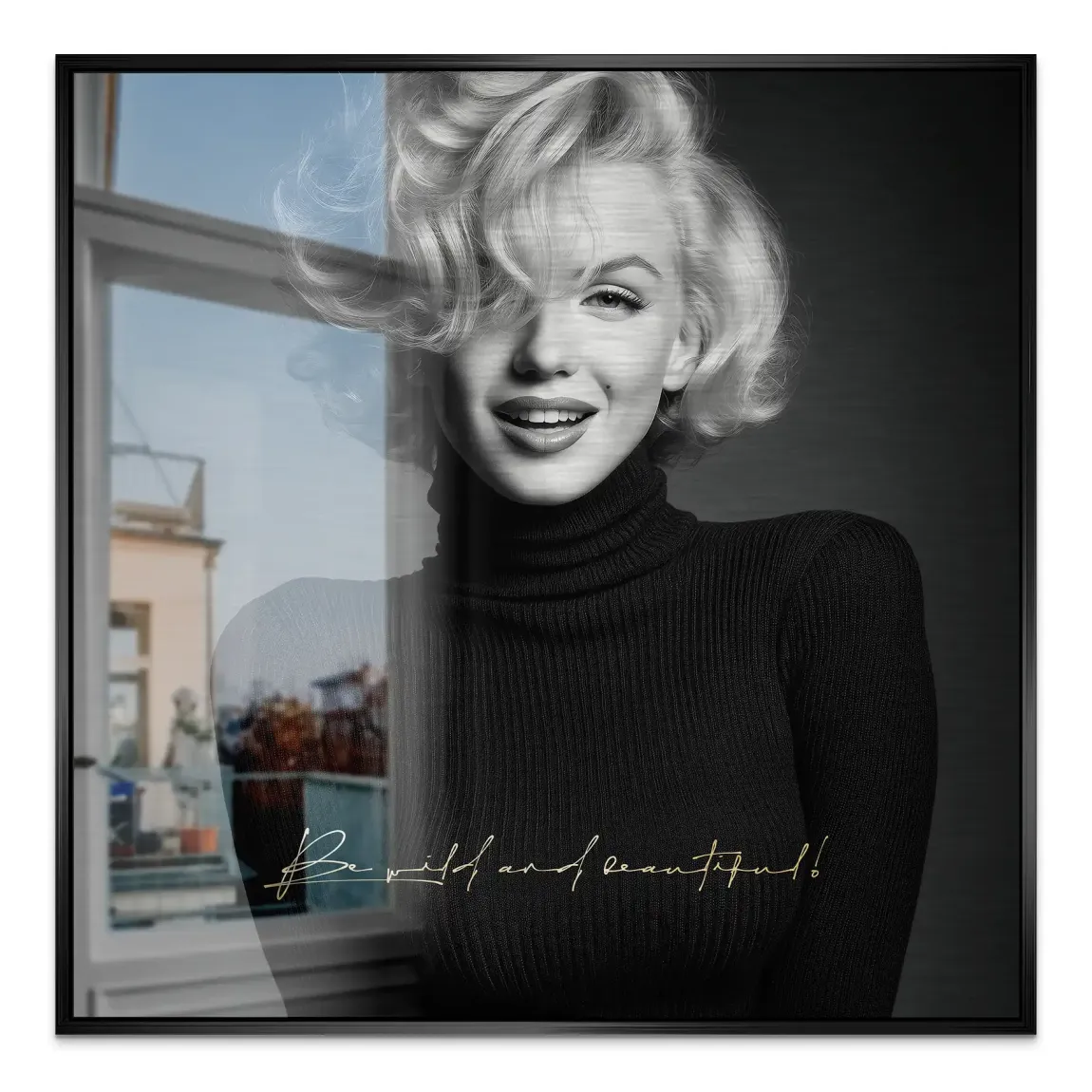Marilyn Monroe Be Wild Aluminiumbild gebürstet