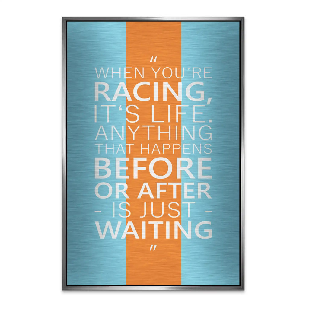 Racing Is Life AluDibond Gebürstet INGALERIE