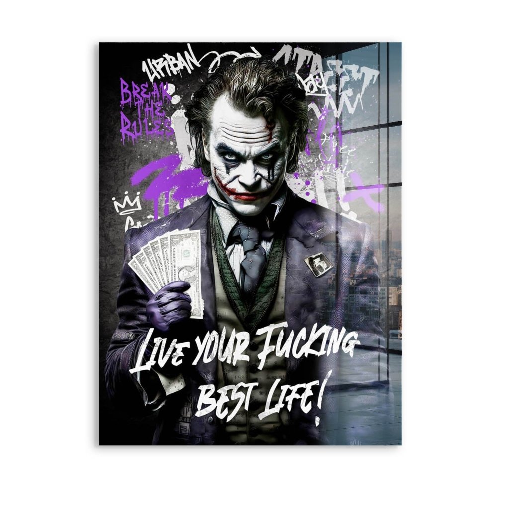 Joker Best Life Style Acrylglas Bild INGALERIE