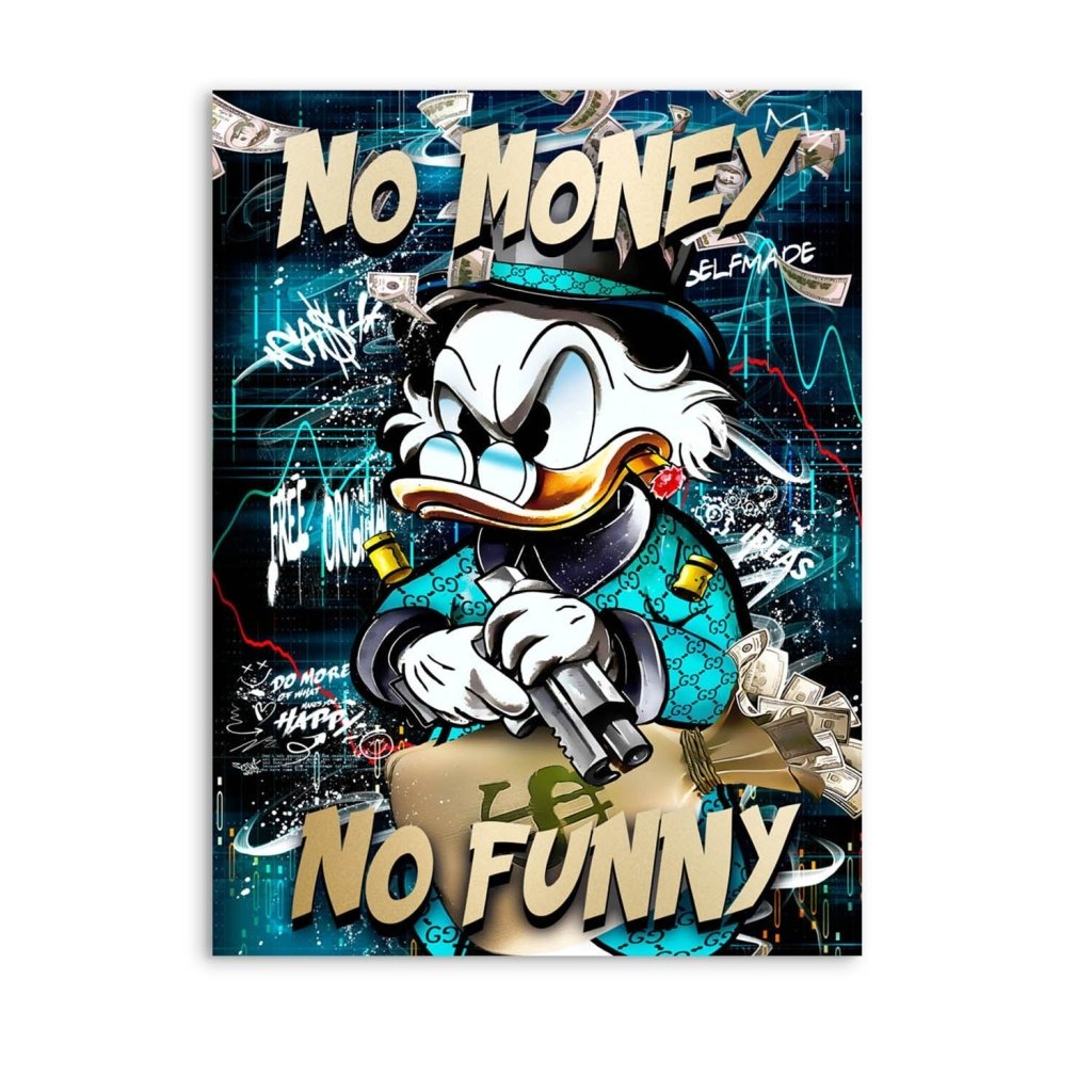 Dagobert Duck No Funny Pop Art AluDibond Bild INGALERIE