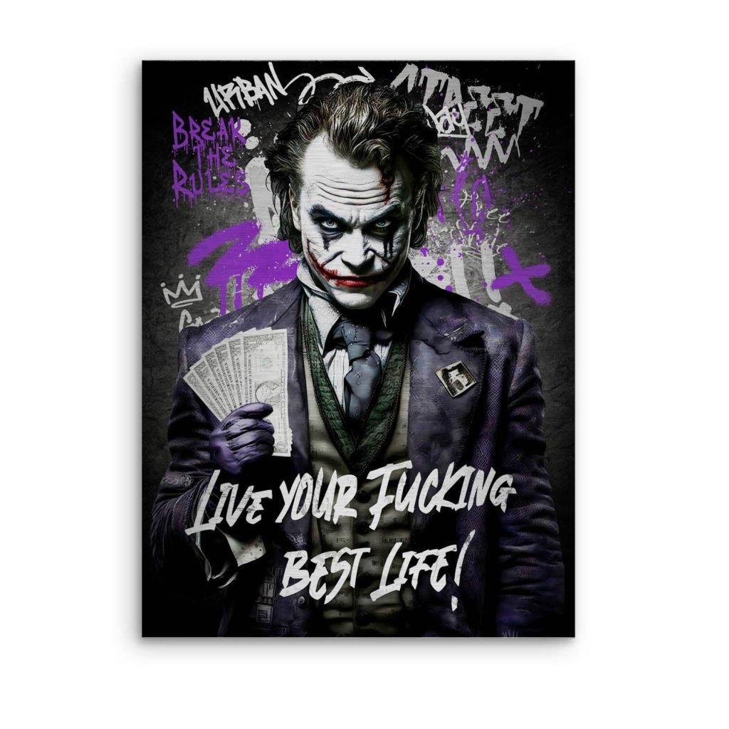 Joker Best Life Style Aludibond Brush Bild INGALERIE