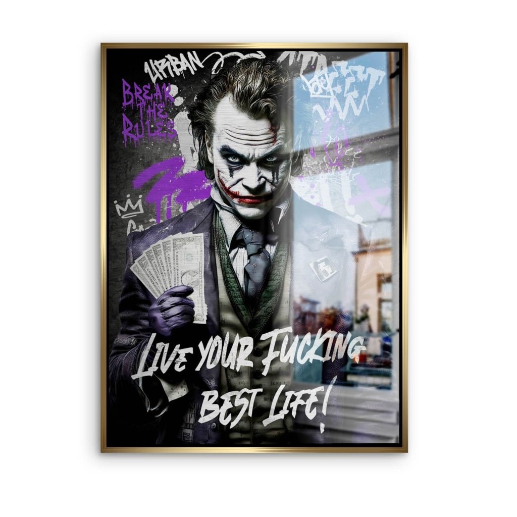 Joker Best Life Style Aludibond Brush Bild INGALERIE