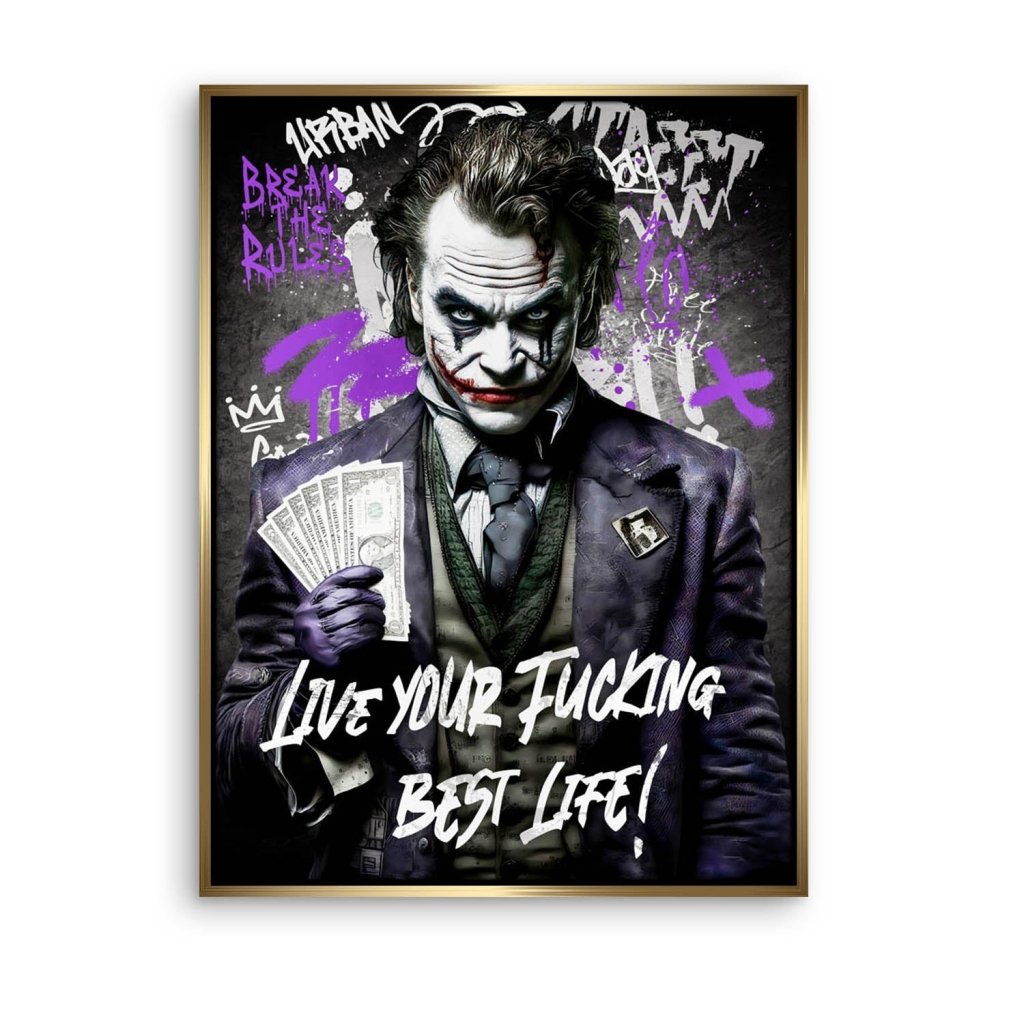 Joker Best Life Style Leinwand Bild INGALERIE