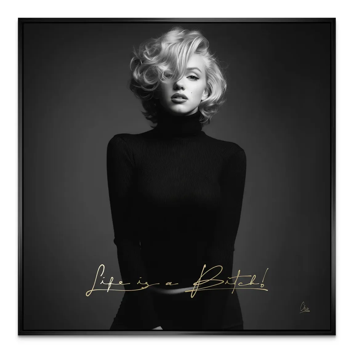 Monroe Life is a Bitch Alu Dibond Bild