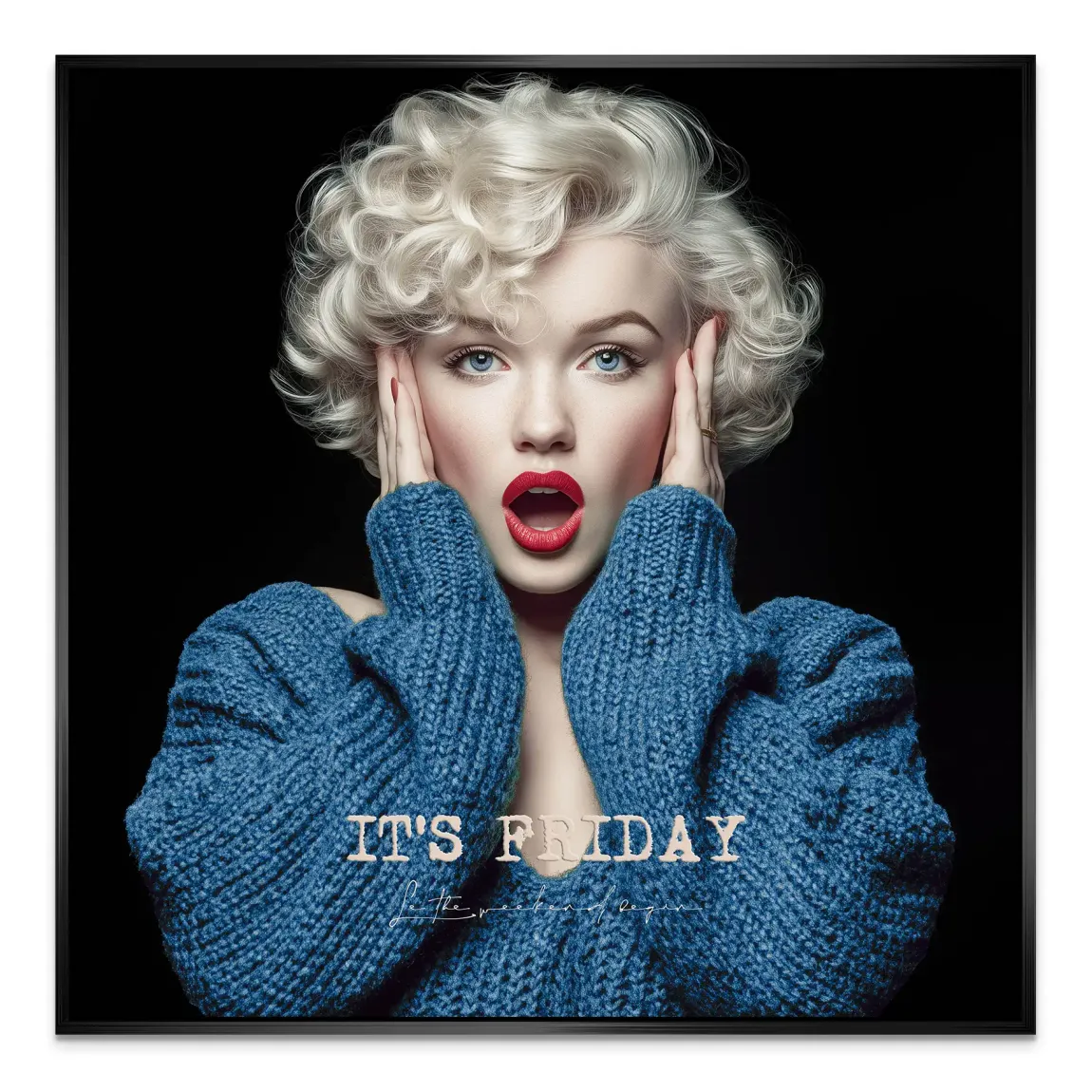 Marilyn Monroe It's Friday Alu Dibond Bild