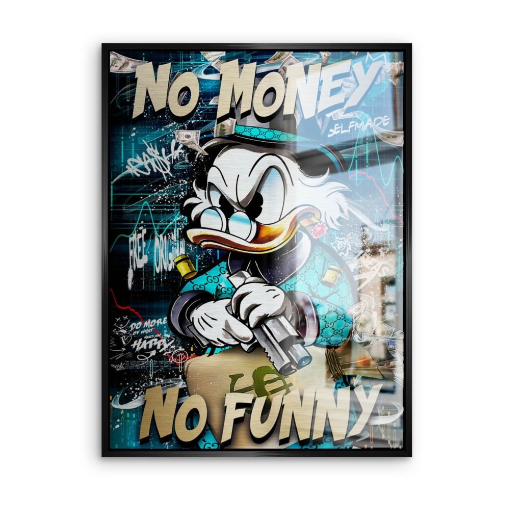 Dagobert Duck No Funny Pop Art Aludibond Brush Bild INGALERIE