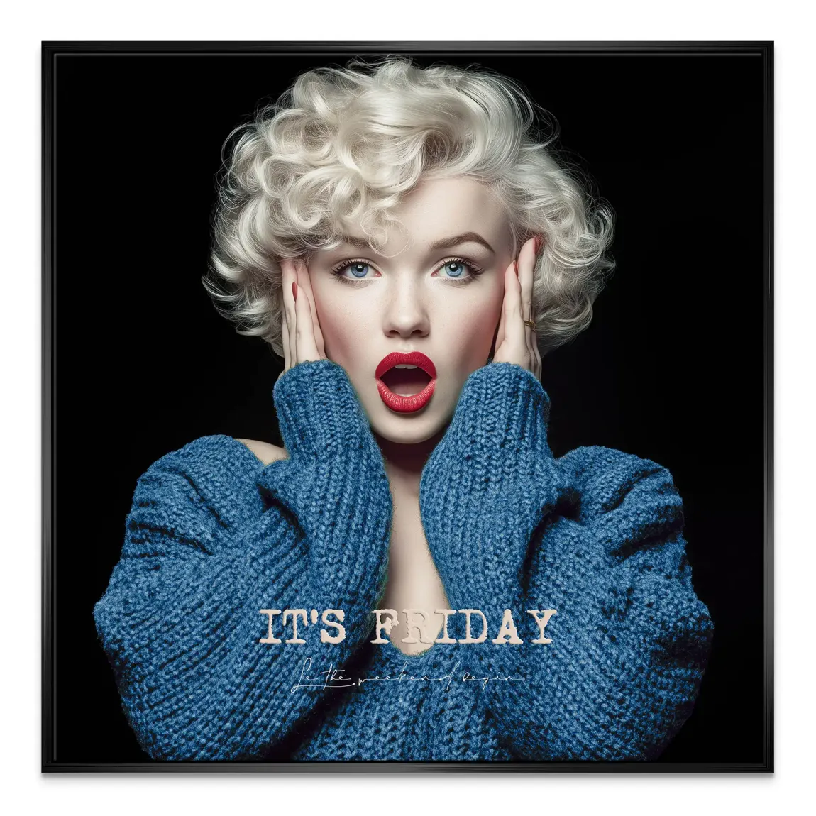 Marilyn Monroe It's Friday Leinwand Bild