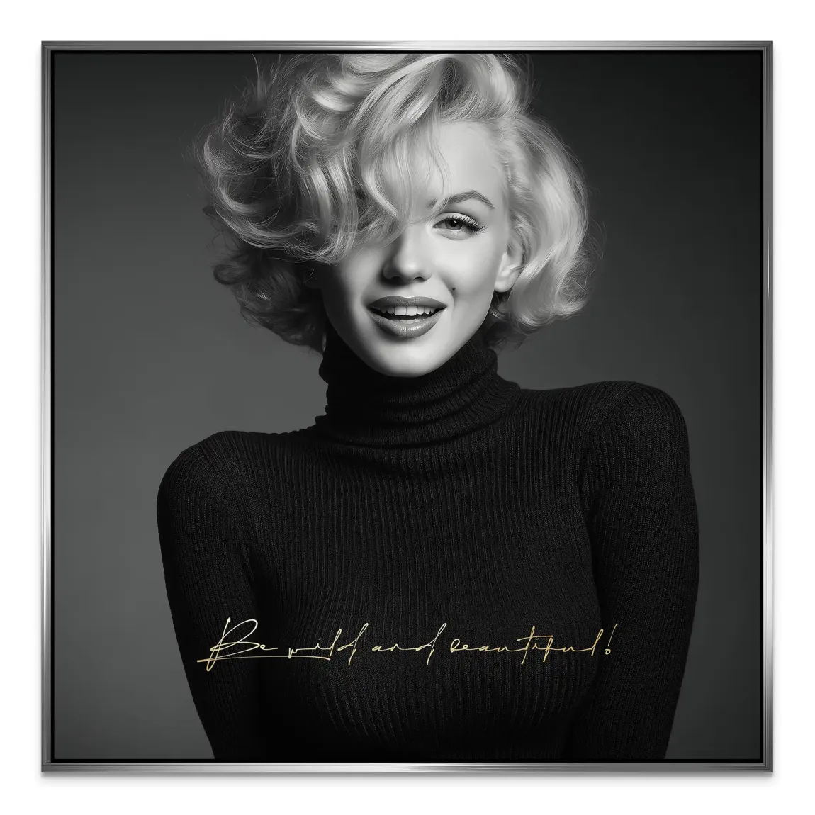 Marilyn Monroe Be Wild Alu Dibond Wandbild