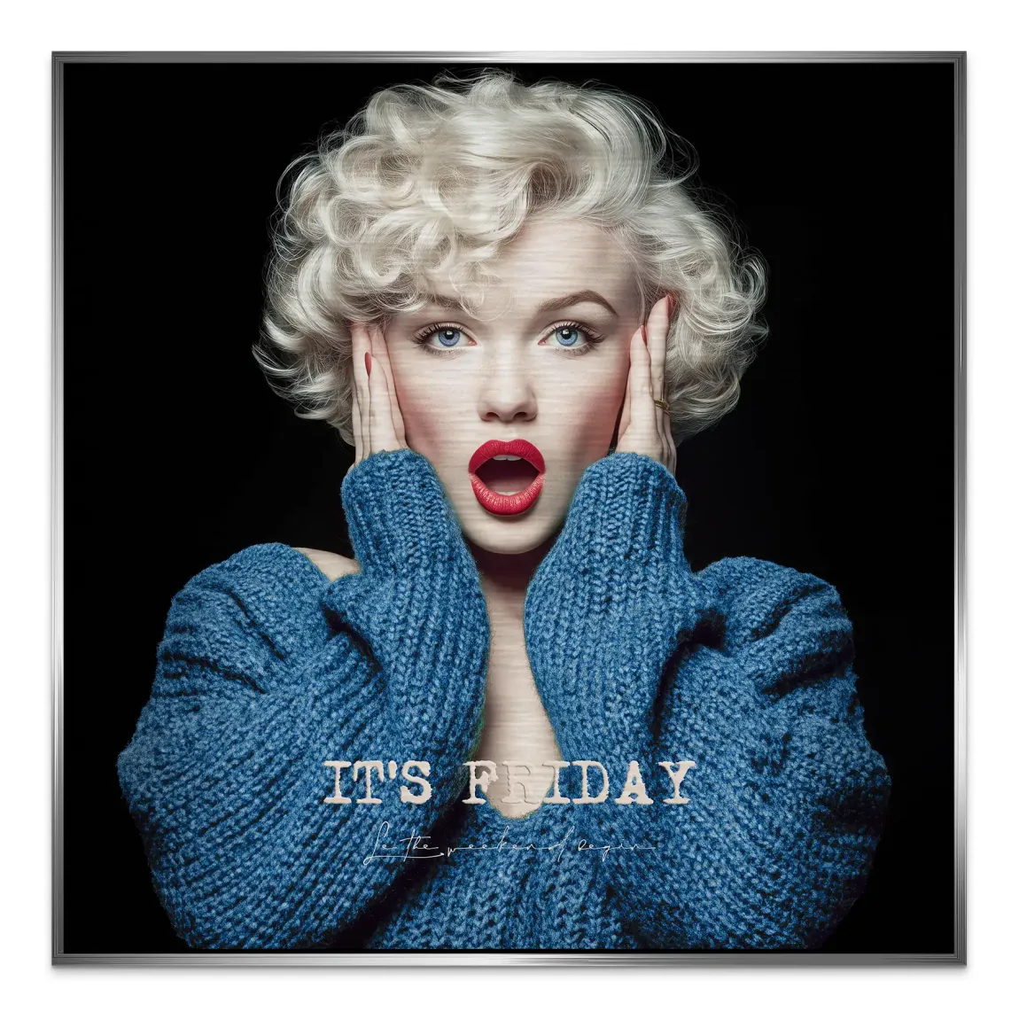 Marilyn Monroe It's Friday Alu Gebürstet Bild