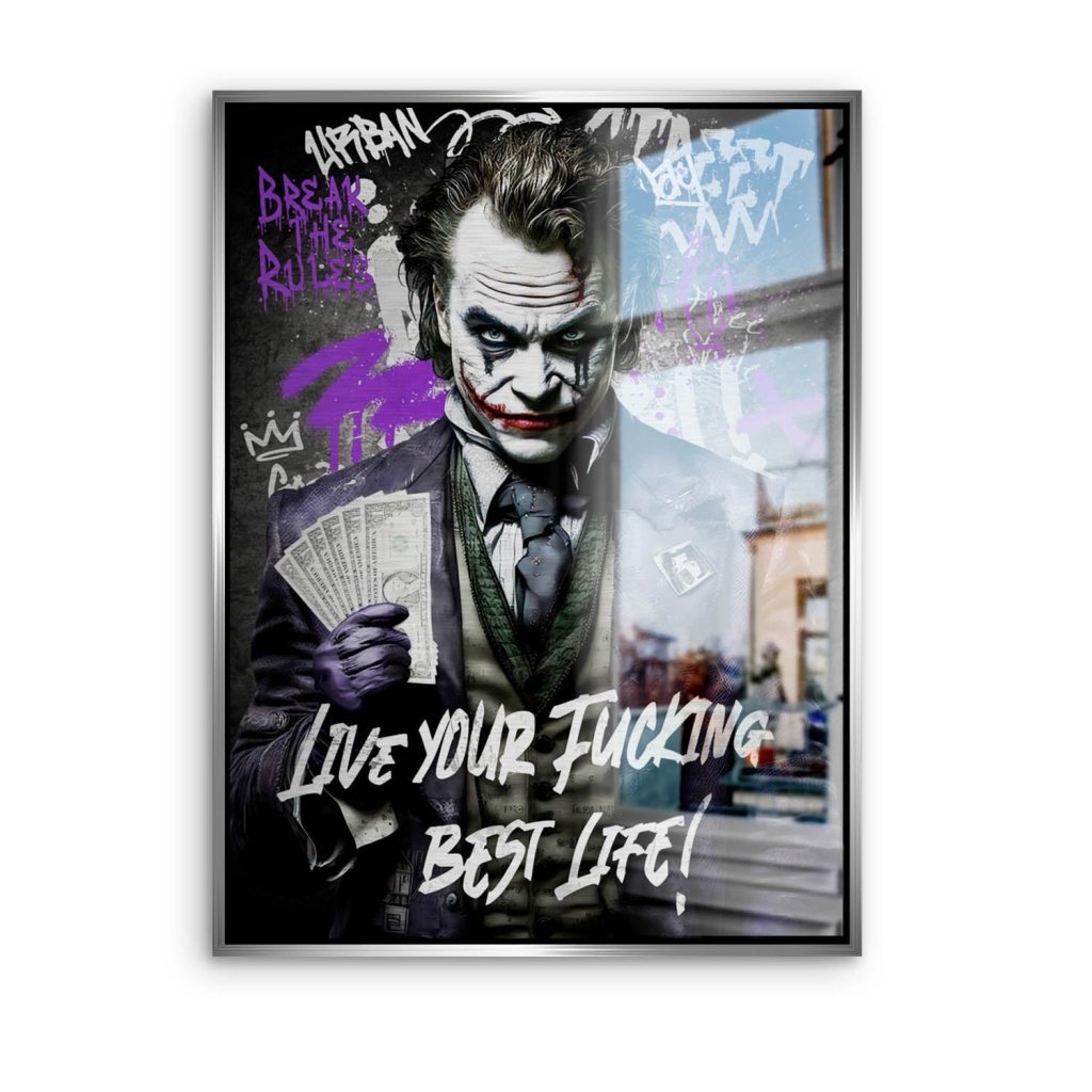 Joker Best Life Style Aludibond Brush Bild INGALERIE